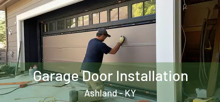  Garage Door Installation Ashland - KY