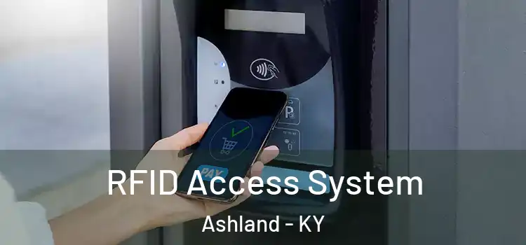  RFID Access System Ashland - KY