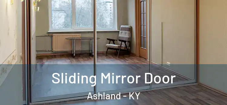  Sliding Mirror Door Ashland - KY
